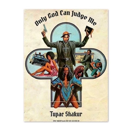 Discover Tupac Only God Can Judge Me poster