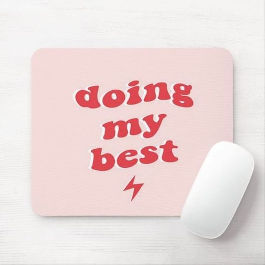 Discover Doing My Best Mousepad Self Appreciation Mousepad