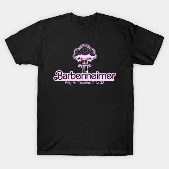 Discover Barbenheimer Only Boom Blush - Barbenheimer - T-Shirt