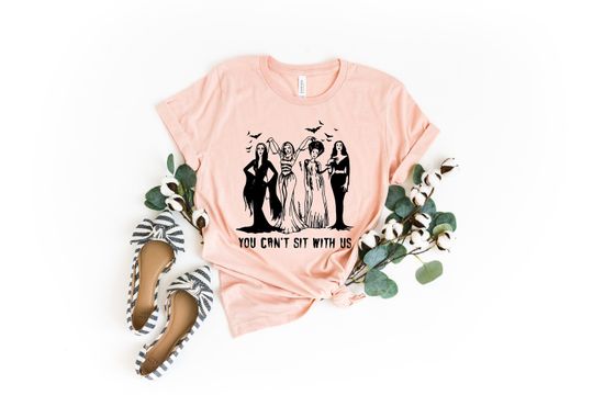 Discover You Can't Sit With Us Shirt, Sanderson Sisters T-Shirt
