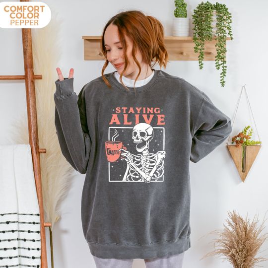 Discover Staying Alive  Sweatshirt