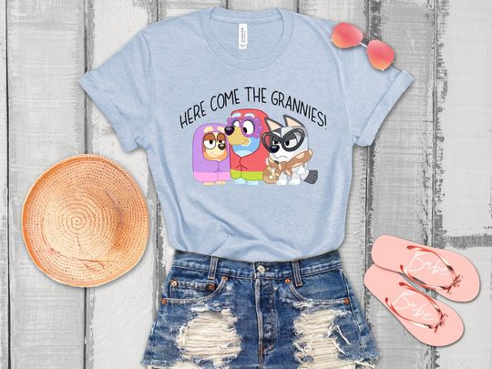 Discover BlueyDad Here Come GRANNIES T-Shirt, Rad Like Mom Shirt, Mothers Day Shirt