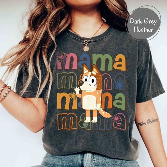 Discover Funny Mama Character T-Shirt - BlueyDad and Bingo
