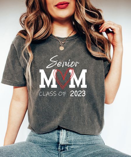 Discover Class of 2023 Senior Mom Shirt