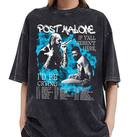 Discover Post Malone If Y'all Weren't Here I'd Be Crying T-Shirt, Post Malone World Tour 2023 Shirt