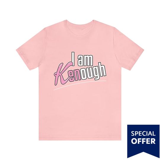 Discover New I Am Kenough Shirt, I Am Kenough Hoodie, Barbie Movie Merch Shirt
