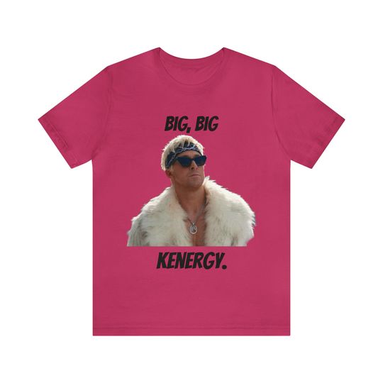 Discover Big Big Kenergy Barbie Movie Ryan Gosling Ken Unisex Jersey Short Sleeve T-shirt