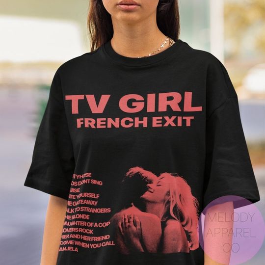 Discover TV Girl French Exit T-Shirt