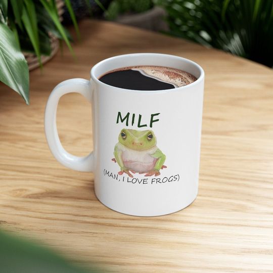 Discover Funny Milf man I love Frogs Silly Joke Frog Ceramic Mug
