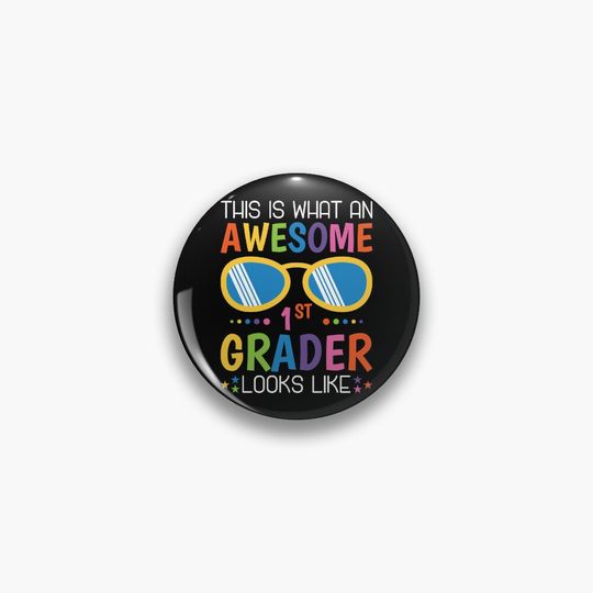 Discover This Is What An Awesome 1st Grader Looks Like Pin