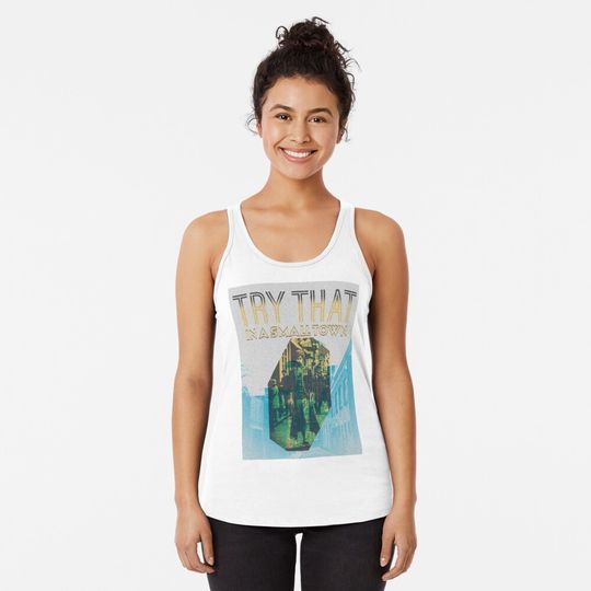 Discover Try That In A Small Town Tank Top