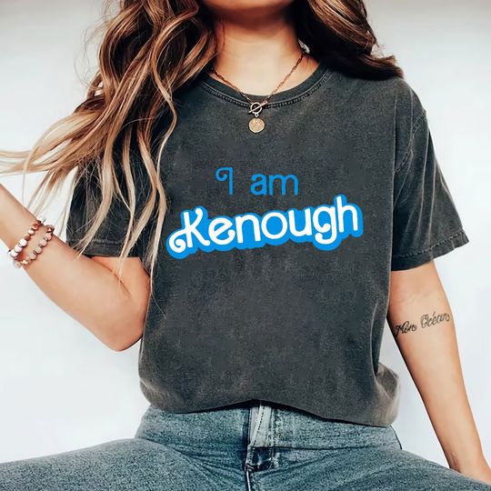 Discover I Am Kenough Unisex T-shirt, I Am Kenough Shirt