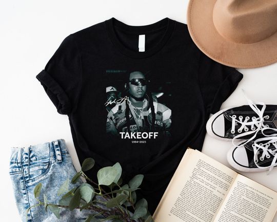 Discover Migos Takeoff T-Shirt, Rest in Peace Takeoff, 1994-2023 Shirt