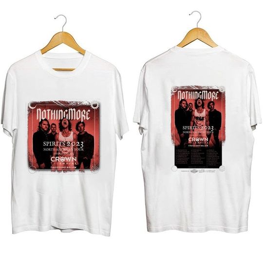 Discover Nothing More with Crown The Empire 2023 Tour Shirt, Nothing More 2023 Concert Shirt
