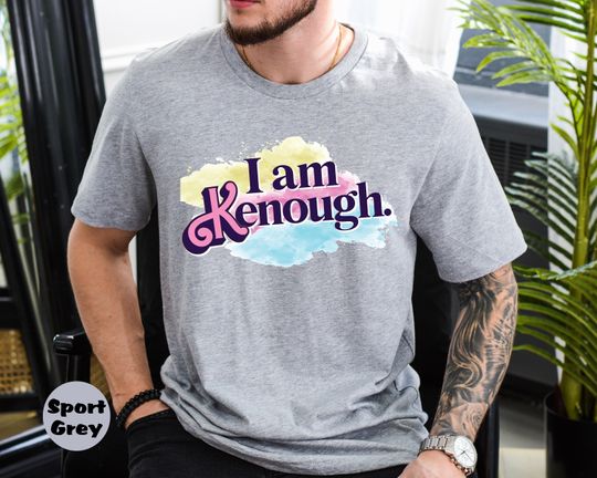 Discover I Am Kenough Shirt, Kenough T-shirt