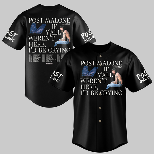 Discover Post Malone Rap Baseball Jersey, If Y'all Weren't Here I'd Be Crying Tour 2023
