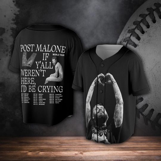 Discover Post Malone Rap Baseball Jersey, If Y'all Weren't Here I'd Be Crying Tour 2023 Shirt