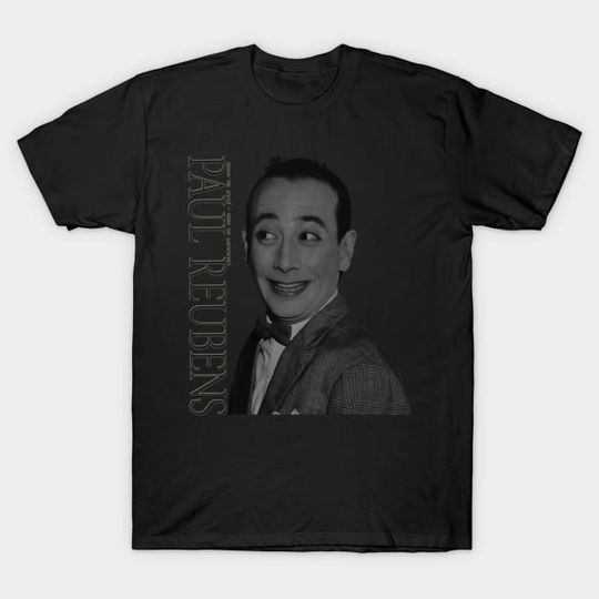 Discover Paul Reubens (August 27, 1952 – July 30, 2023) - Paul Reubens T-Shirt
