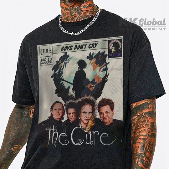 Discover the cure Shirt, Boy Don't Cry T-Shirt