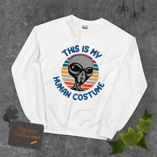 Discover Alien This is My Human Costume Sweatshirt, Halloween Alien Sweatshirt