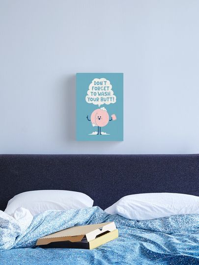 Discover Wash Your Butt | Canvas Print