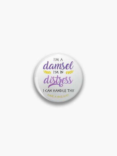 Discover I&apos;m a Damsel | Pin