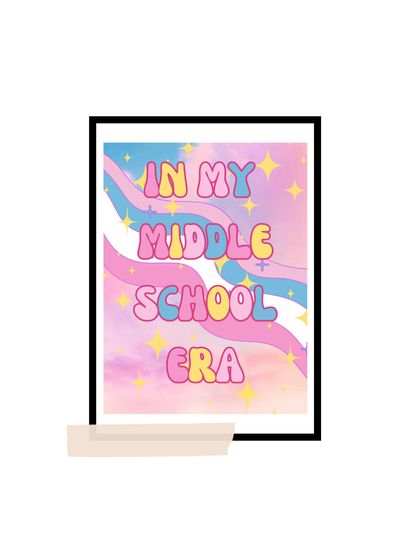 Discover In My Middle School Era Poster, Lover Classroom Poster
