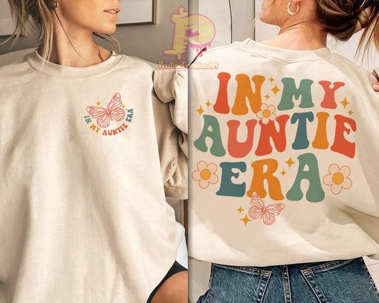 Discover In My Auntie Era Sweatshirt, Auntie Sweatshirt