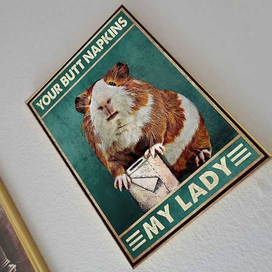 Discover Aluminum Metal Tin Sign Vintage Your Butt Napkins My Lady Guinea Pig Posters