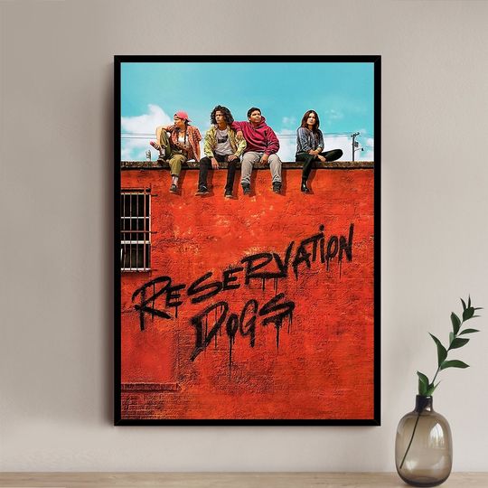 Discover Reservation Dogs Season 3 (2023) Movie Poster