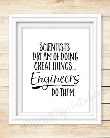 Discover Engineering quote, printable black and white, Engineers do great things, gift for engineer, college student gift
