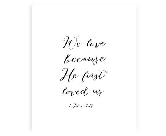 Discover We love because He first loved us - Art Print - 8x10 inches