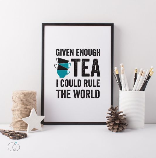 Discover Tea Quote Art Print - Kitchen Decor for Tea Lovers