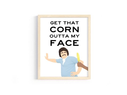 Discover Nacho Libre - "Get that corn outta my face!'" - Jack Black - 8x10 Digital Print