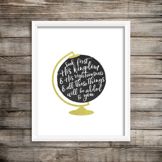Discover Seek First His Kingdom - Digital Print File
