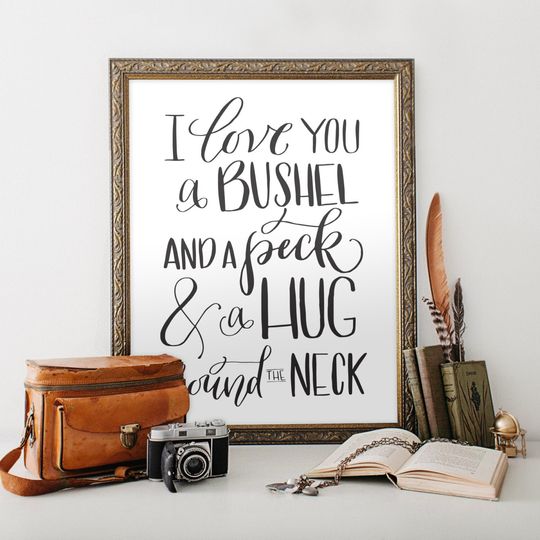 Discover I Love You a Bushel and a Peck and a Hug Around The Neck Wall Art, Printable Art PDF JPEG - Wedding decor, Nursery Art - Home Decor