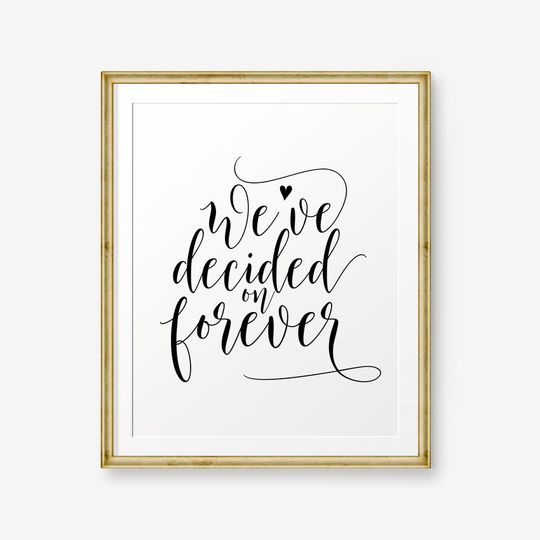 Discover Engagement Announcement Sign - We've Decided on Forever