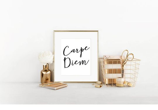 Discover Inspirational Carpe Diem Quote Art Print
