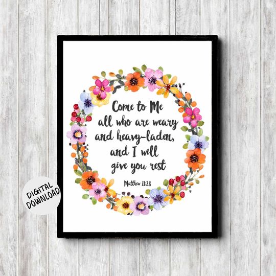 Discover Scripture Printable Wall Art - Matthew 11 :28 - Colorful Watercolor Floral Wreath Bible Verse Print - Bright Wall Art
