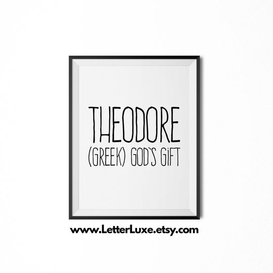 Discover Theodore Name Meaning Art, Theodore Printable Baby Shower Gift, Nursery Printable Art, Digital Print, Nursery Decor, Typography Wall Decor