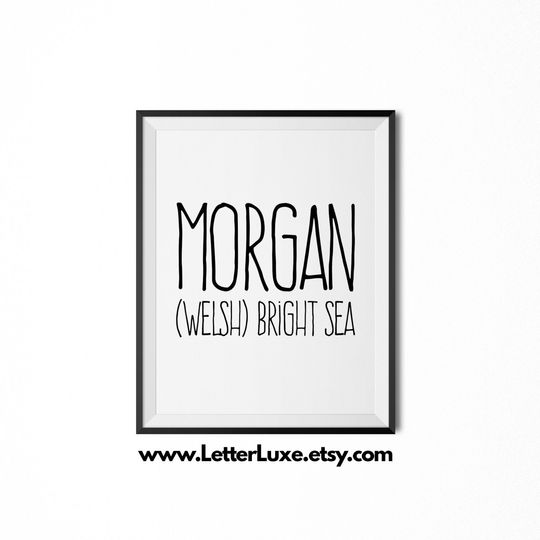 Discover Morgan Name Meaning Art, Morgan Printable Baby Shower Gift, Nursery Printable Art, Digital Print, Nursery Decor, Typography Wall Decor