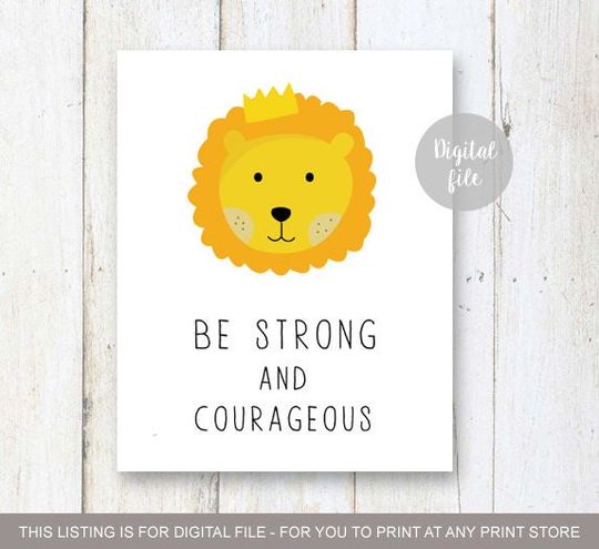 Discover Lion Printable nursery wall art - Be strong and courageous sign poster - Kids room art - INSTANT DOWNLOAD 8x10 and 7x5 inches
