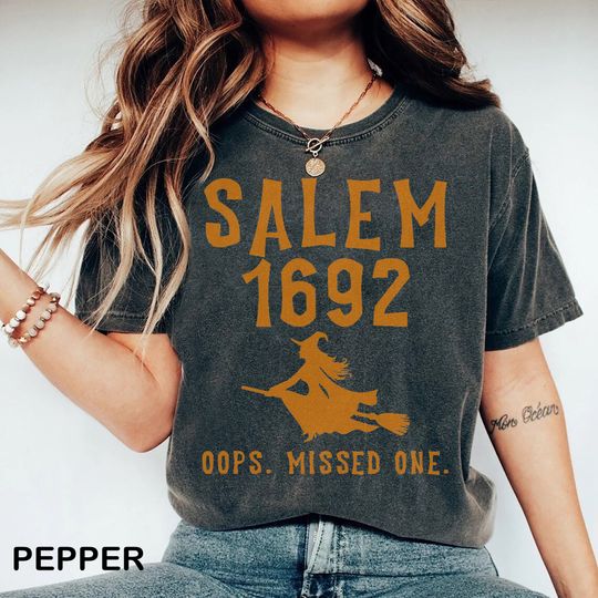 Discover Salem 1692 Witch Shirt, Opps Missed One Shirt, Massachusetts Witch Trials Tee