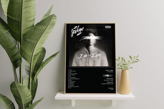Discover 21 SAVAGE i am > i was | Album Poster | Minimalistic