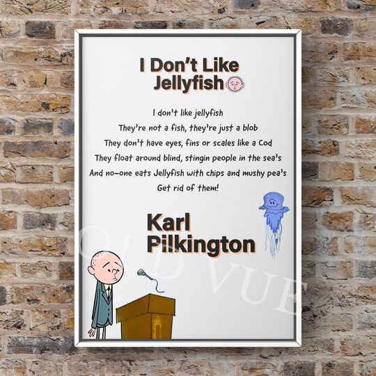 Discover Karl Pilkington Poem, I Dont Like Jellyfish. Poster print. 6 x 8 Inches or 8 x 12 Inches  Graphic Print. - Perfect Present