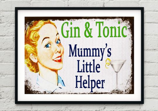 Discover Gin And Tonic - Mummy's Little Helper Poster - Three Size A3, A4 and A5 - Unframed - Wall Art