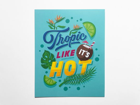 Discover Tropic Like It's Hot | Tropical | Poster