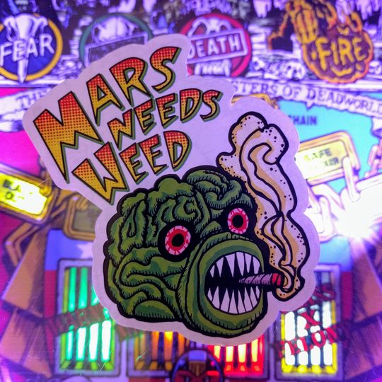 Discover Mars Needs Weed Screen-printed Vinyl Sticker