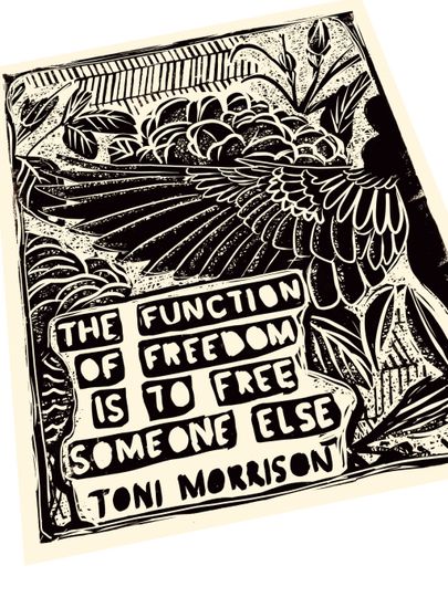 Discover Toni Morrison quote, Lino style illusration,,  block style print, winged, activism, feminism, social justice, function of freedom