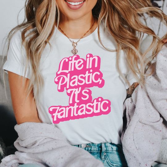 Discover Life in Plastic It's Fantastic Shirt